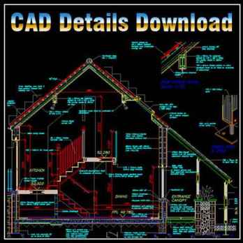 Includes the following CAD symbols: House Section Design Details,House Design Details ,CAD drawings downloadable in dwg files and dxf files