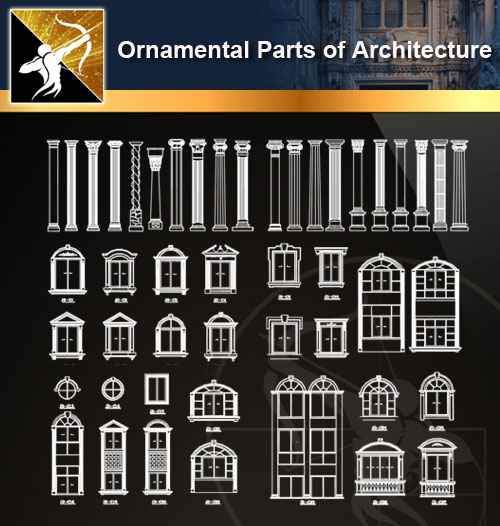 ★【Ornamental Parts of Architecture -Decoration Element CAD Blocks V.7】@Autocad Decoration Blocks,Drawings,CAD Details,Elevation