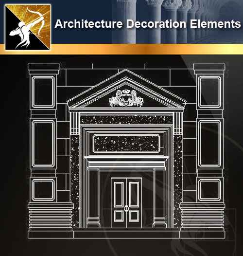 ★【 Architecture Decoration Elements V.3】@Autocad Decoration Blocks,Drawings,CAD Details,Elevation