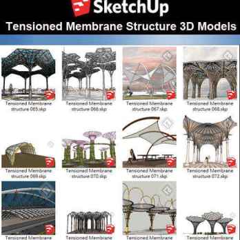 【Sketchup 3D Models】19 Types of Tensioned Membrane Structure Sketchup Models V.4